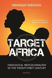 Target Africa: Ideological Neo-colonialism Of The Twenty-first Century