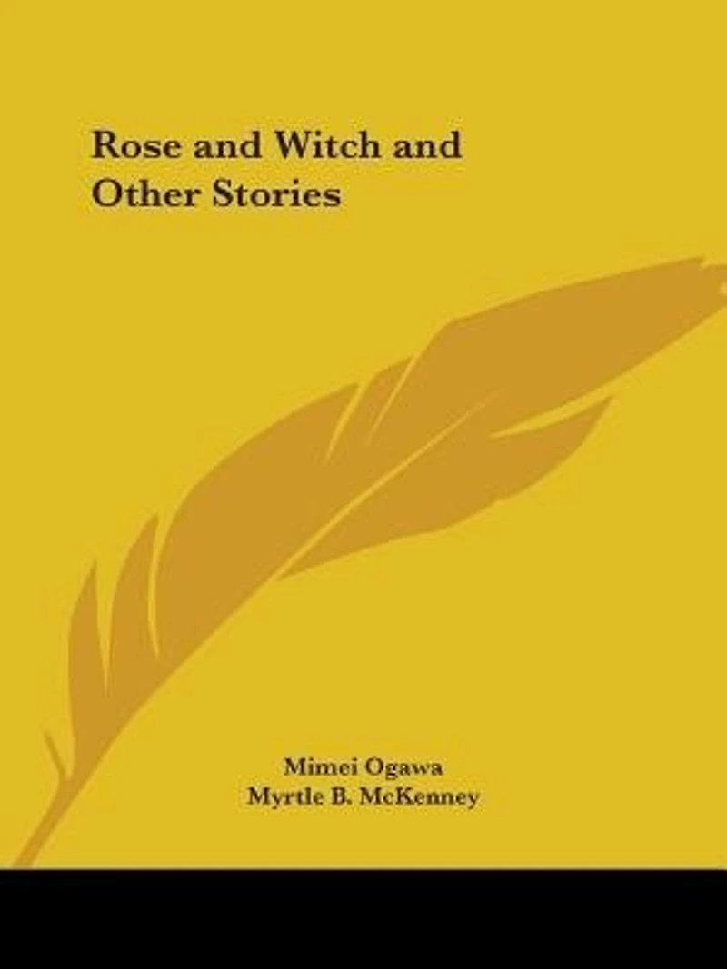 Rose and Witch Other Stories