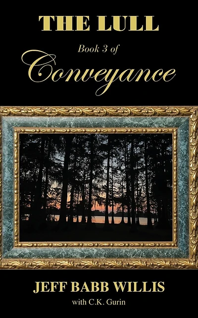 The Lull: Book Three of Conveyance