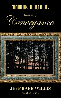 The Lull: Book Three of Conveyance