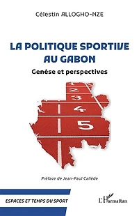 La politique sportive au Gabon: Genèse et perspectives
