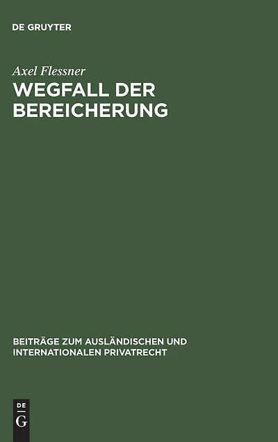 Wegfall der Bereicherung: Rechtsvergleichung und Kritik
