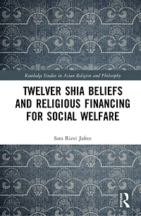 Twelver Shia Beliefs and Religious Financing for Social Welfare
