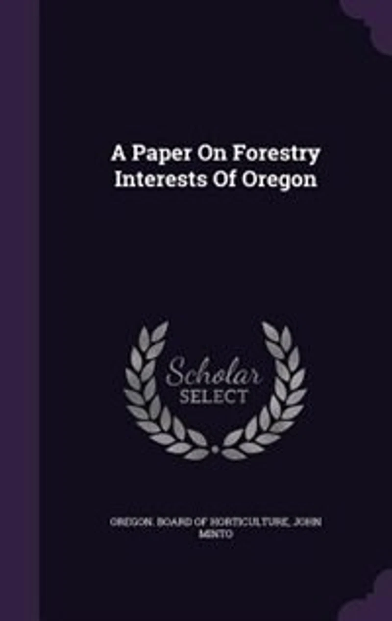 A Paper on Forestry Interests of Oregon