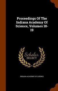 Proceedings Of The Indiana Academy Of Science