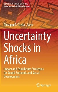 Uncertainty Shocks Africa: Impact and Equilibrium Strategies for Sound Economic Social Development