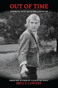 Out of Time: Roaring into Queensland in '69