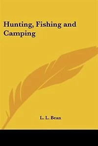 Hunting, Fishing and Camping