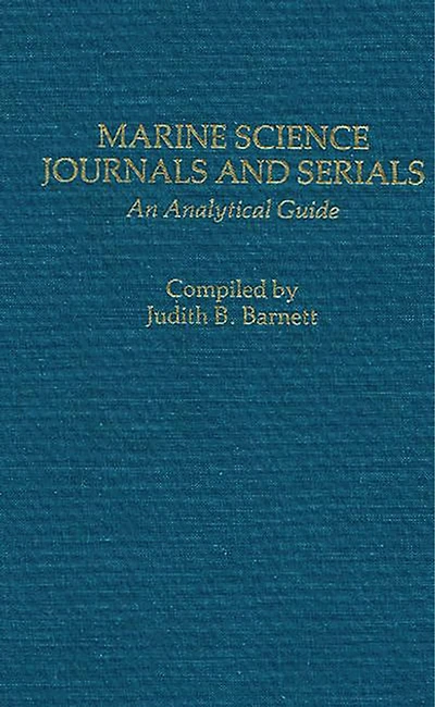 Marine Science Journals and Serials: An Analytical Guide