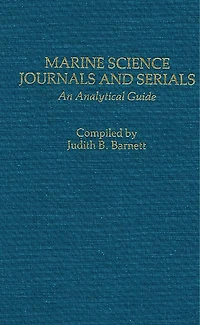 Marine Science Journals and Serials: An Analytical Guide