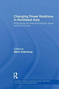 Changing Power Relations Northeast Asia: Implications for between Japan and South Korea