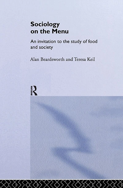 Sociology on the Menu: An Invitation to Study of Food and Society