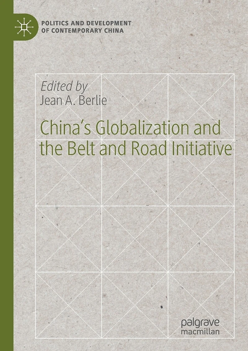 China's Globalization and the Belt and Road Initiative