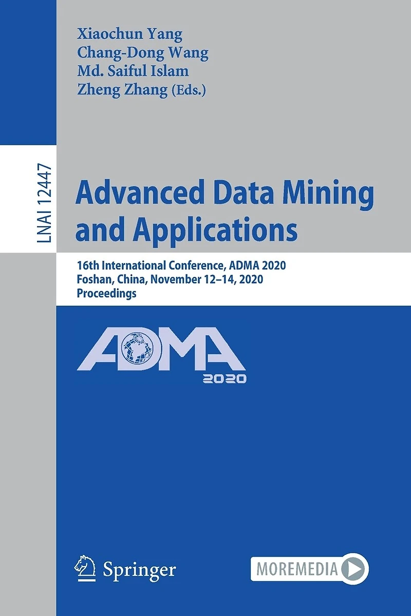 Advanced Data Mining and Applications: 16th International Conference, ADMA 2020, Foshan, China, November 12-14, Proceedings