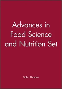Advances Food Science and Nutrition, Volume 2