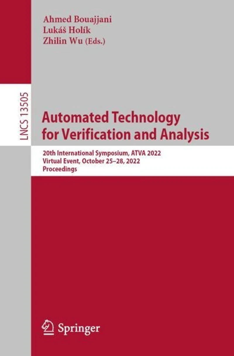 Automated Technology for Verification and Analysis: 20th International Symposium, ATVA 2022, Virtual Event, October 25-28, Proceedings
