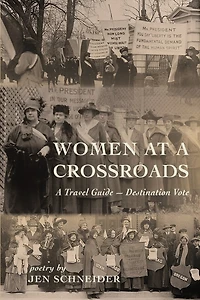 Women at a Crossroads: A Travel Guide-Destination Vote