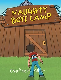 Naughty Boys Camp