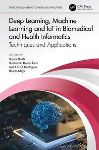 Deep Learning, Machine Learning and IoT Biomedical Health Informatics: Techniques Applications