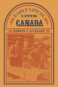 Early Life Upper Canada