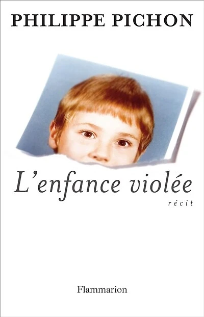 L' enfance violée: récit