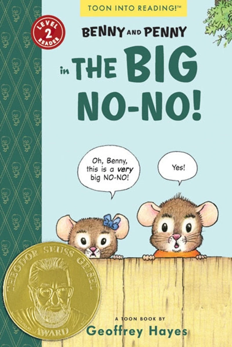 Benny and Penny the Big No-No!: Toon Books Level 2