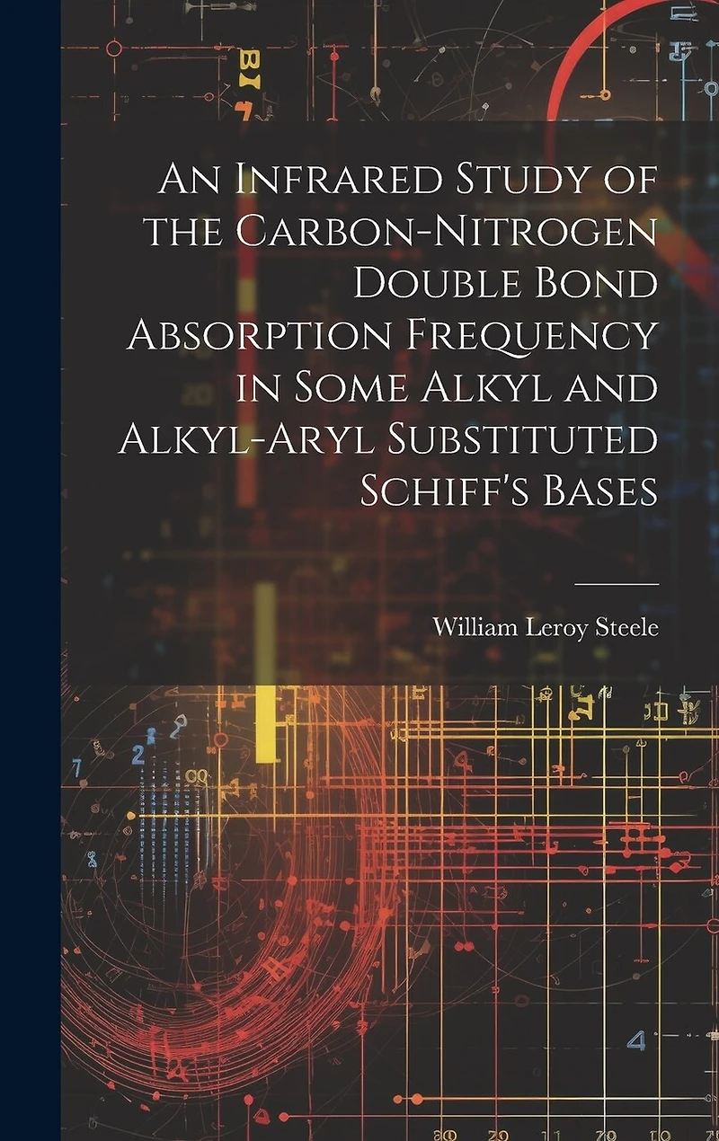 An Infrared Study of the Carbon-nitrogen Double Bond Absorption Frequency in Some Alkyl and Alkyl-aryl Substituted Schiff's Bases