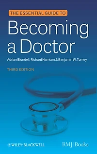 The Essential Guide to Becoming a Doctor