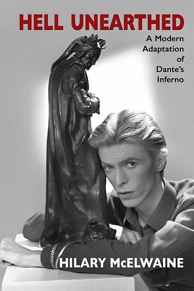 Hell Unearthed: A Modern Adaptation Of Dante's Inferno