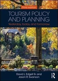 Tourism Policy and Planning: Yesterday, Today, Tomorrow