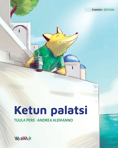 Ketun palatsi: Finnish Edition of "The Fox's Palace"