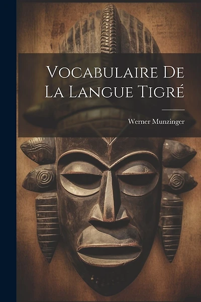 Vocabulaire de La Langue Tigré
