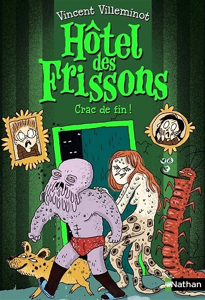 Hôtel Dès frissons - Crac de fin Roman poche 8 ans