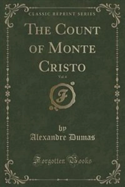 The Count of Monte Cristo, Vol. 3 (Classic Reprint)