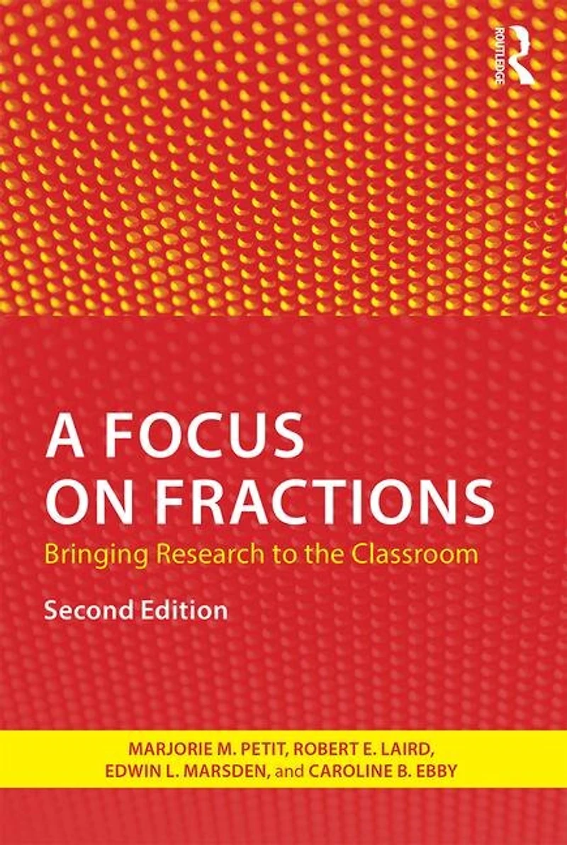 A Focus on Fractions: Bringing Mathematics Education Research to the Classroom