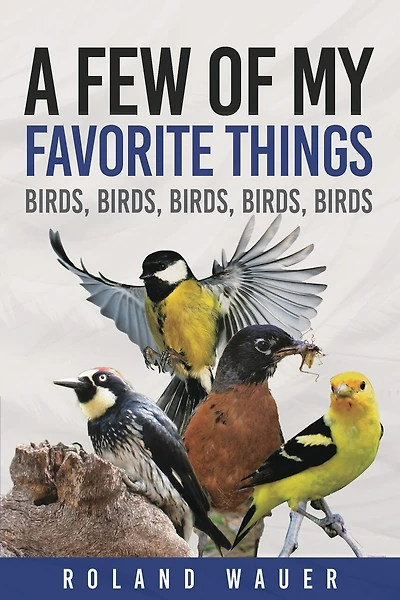 Favorite Things: Birds, Birds, Birds