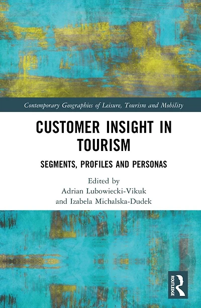 Customer Insight Tourism: Segments, Profiles and Personas