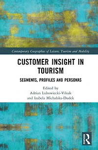 Customer Insight Tourism: Segments, Profiles and Personas