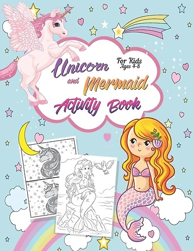 Unicorn and Mermaid Activity Book For Kids Ages 4-8: 60 Pages For Word search, Mazes, Coloring, Dot to dot and more