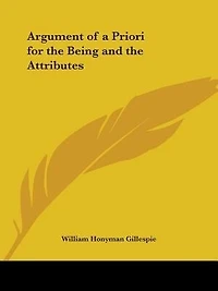Argument Of A Priori For The Being And The Attributes