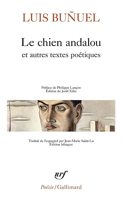 Le chien andalou: et autres textes poétiques