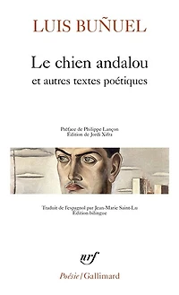 Le chien andalou: et autres textes poétiques