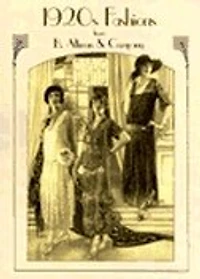 1920s Fashions From B. Altman & Company