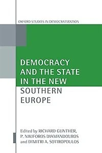 Democracy and the State in the New Southern Europe