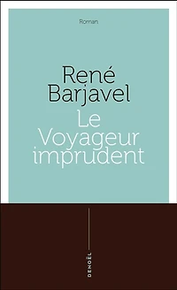 Le Voyageur imprudent