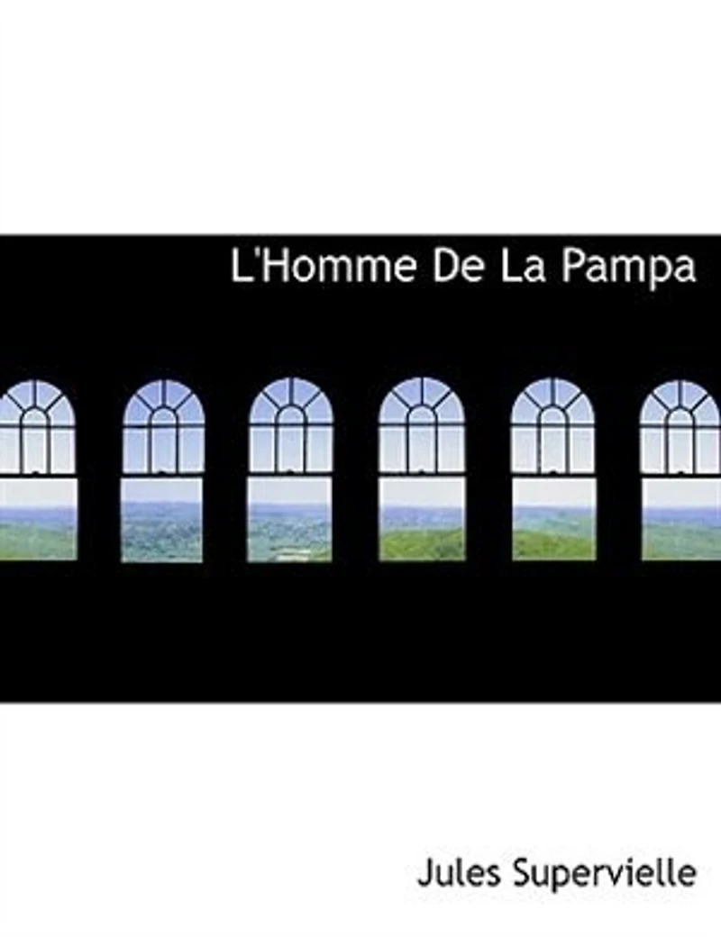 L'Homme De La Pampa