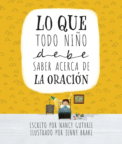 Lo que todo niño debe saber acerca de la oración