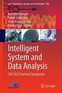 Intelligent System and Data Analysis: SSIC 2023 Doctoral Symposium