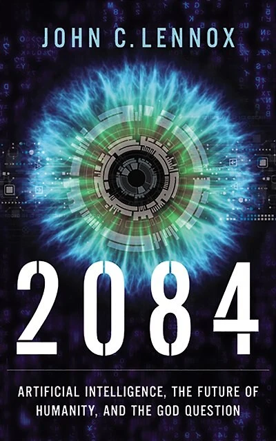 2084: Artificial Intelligence And The Future Of Humanity