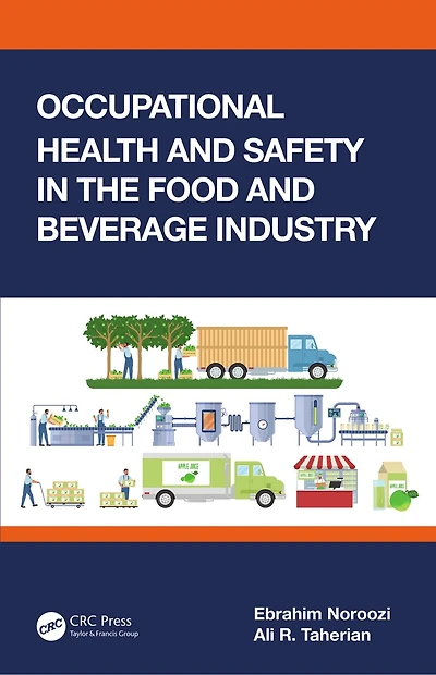 Occupational Health and Safety the Food Beverage Industry